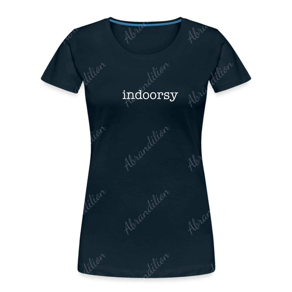 indoorsy | Women’s Premium Organic T - Shirt - abrandilion