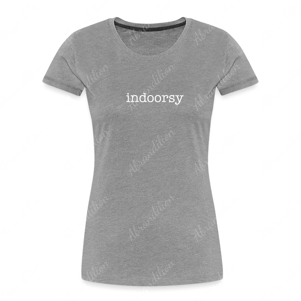 indoorsy | Women’s Premium Organic T - Shirt - abrandilion