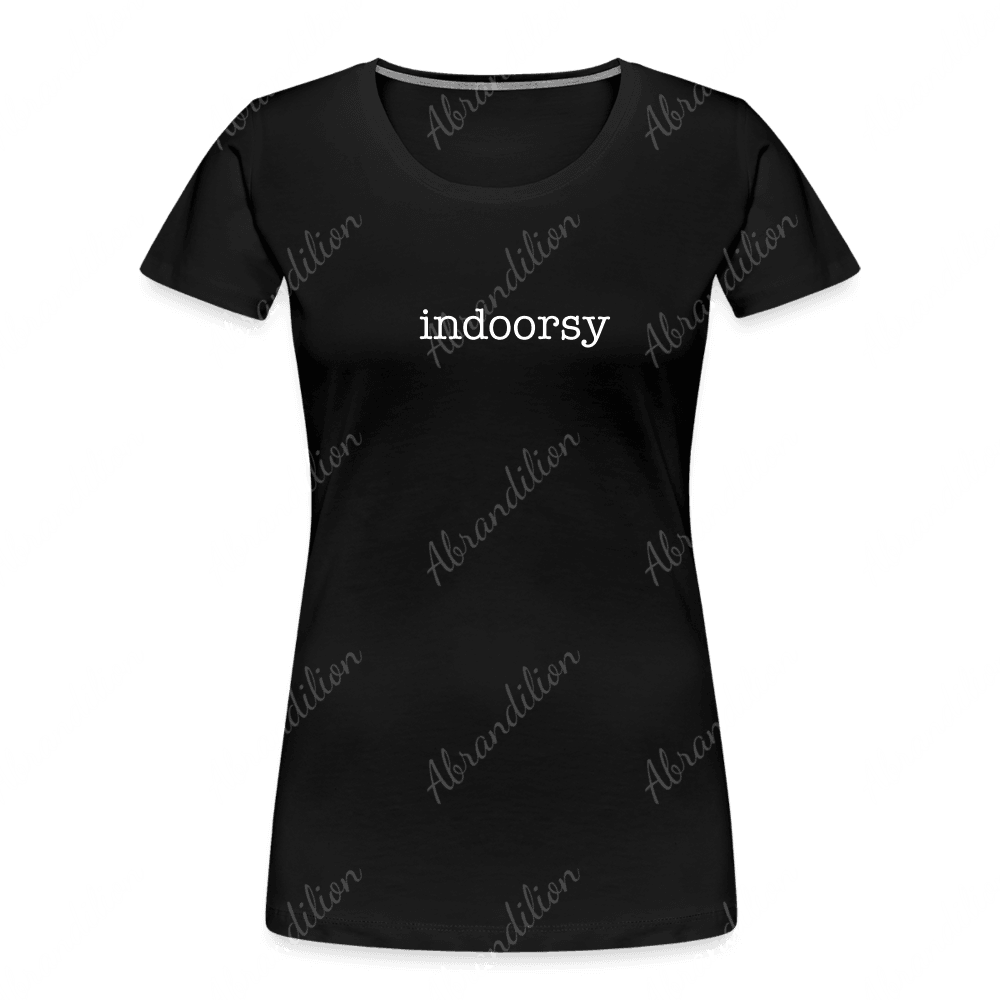 indoorsy | Women’s Premium Organic T - Shirt - abrandilion
