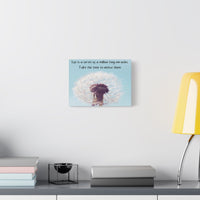 Dandelion Miracle Canvas Print — "Life is a series of a million tiny miracles" Inspirational Wall Art - abrandilion