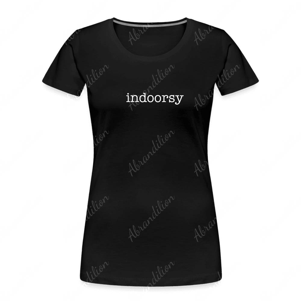 indoorsy | Women’s Premium Organic T - Shirt - abrandilion