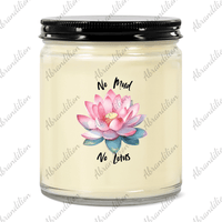 No Mud, No Lotus Soy Candle – 9oz Hand - Poured - abrandilion