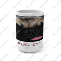 Pug It Mug | 15oz | Dishwasher Safe - abrandilion