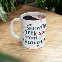 Snowflakes Are Kisses From Heaven, Coffee Cup - Winter Gift, Christmas Present, Hot Cocoa Mug, Holiday Drinkware, Festive Mug, Ceramic Mug - abrandilion