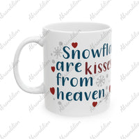 Snowflakes Are Kisses From Heaven, Coffee Cup - Winter Gift, Christmas Present, Hot Cocoa Mug, Holiday Drinkware, Festive Mug, Ceramic Mug - abrandilion