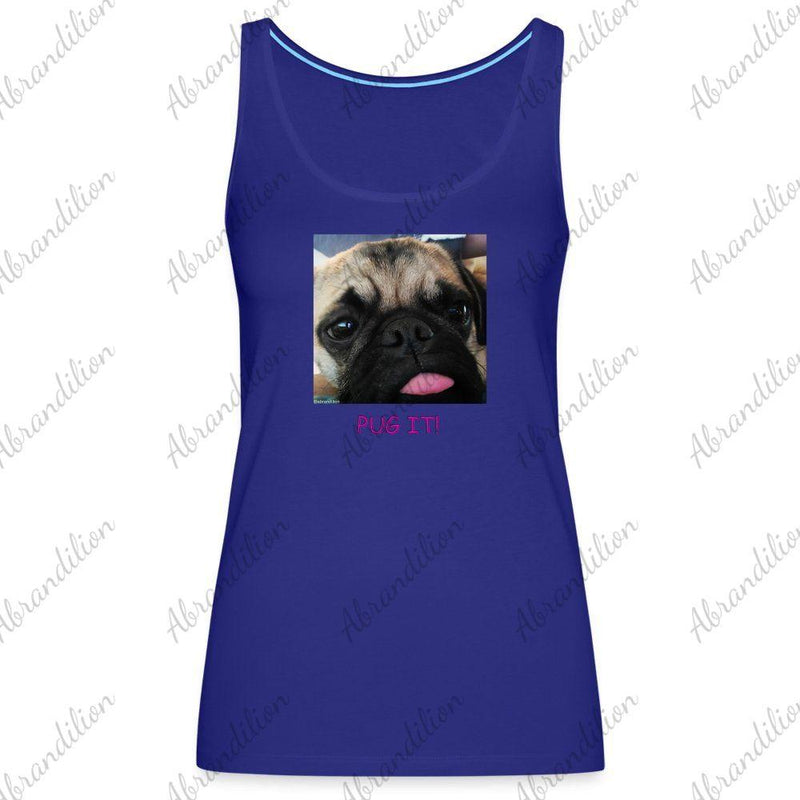 Pug It | Women’s Premium Tank Top - abrandilion